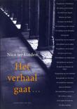 Het verhaal gaat... / deel 2 Het verhaal van Marcus en het verhaal van Mattheus - Nico ter Linden